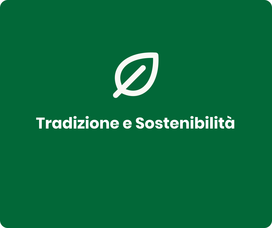 Tradizione e sostenibilità